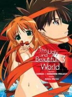 This ugly and beautiful world 3. Tome 3