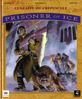 Couverture de l'album Prisoner of ice - 2. Le glaive du crépuscule