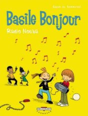 Couverture de l'album Basile Bonjour - 3. Radio nouba