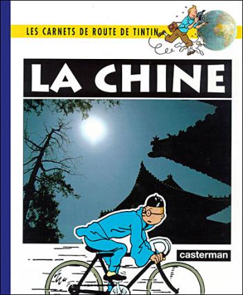 Couverture de l'album Carnets de route de Tintin - 1. La Chine