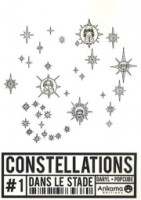 Constellations 1. Dans le stade