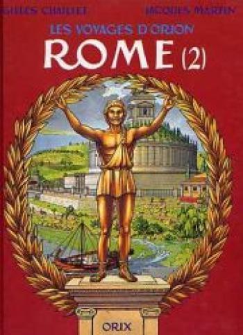 Couverture de l'album Les Voyages d'Orion - 5. Rome (2) - La cité impériale & La Rome publique