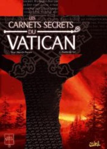 Couverture de l'album Les carnets secrets du Vatican - 1. Tombée du ciel