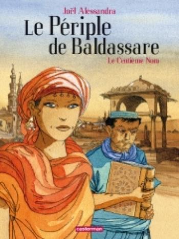 Couverture de l'album Le périple de Baldassare - 1. Le centième nom