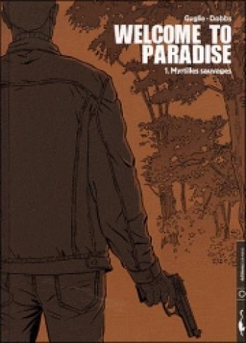 Couverture de l'album Welcome to Paradise - 1. Myrtilles sauvages