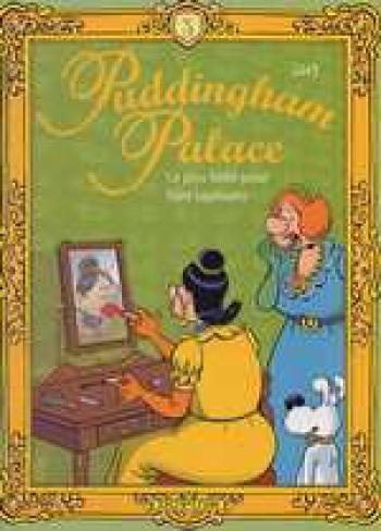 Couverture de l'album Puddingham Palace - 3. La Plus Belle Pour Faire Tapisserie