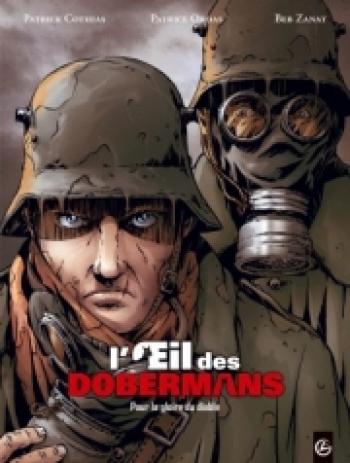 Couverture de l'album L'Oeil des dobermans - 1. Pour la gloire du diable