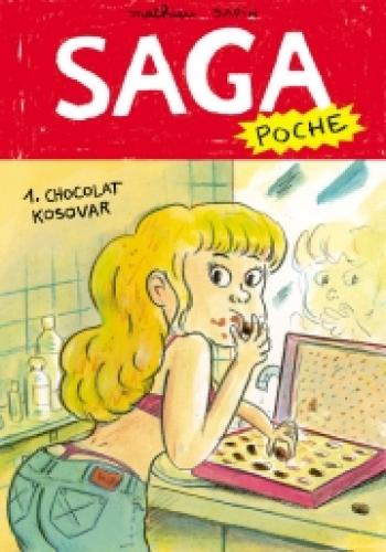 Couverture de l'album Saga poche - 1. Chocolat Kosovar