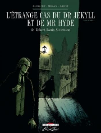 Couverture de l'album L'étrange cas du Dr Jekyll et de Mr Hyde - 1. Tome 1