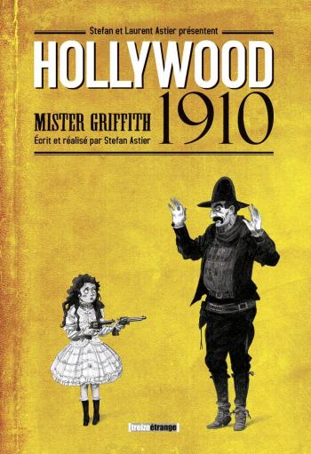 Couverture de l'album Hollywood 1910 - Mister Griffith (One-shot)
