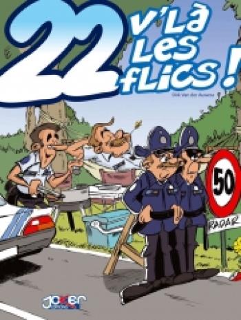 Couverture de l'album 22 v'là les flics ! (One-shot)