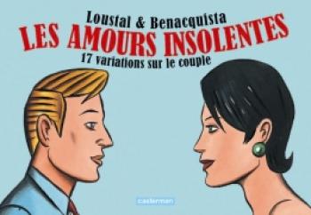 Couverture de l'album Les amours insolentes (One-shot)