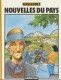 Arrière-pays : 2. Nouvelles du pays