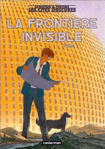 Couverture de l'album Les Cités obscures - 8. La Frontière invisible - Tome 1