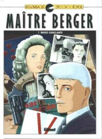 Couverture de l'album Les dossiers secrets de maître Berger - 7. Marie-Sanglante