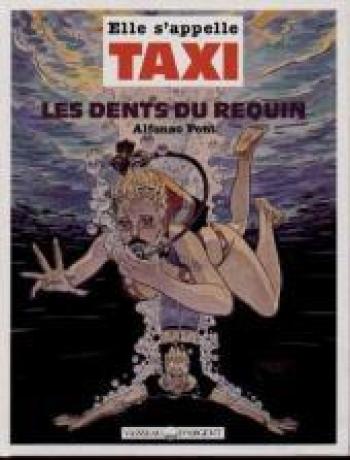 Couverture de l'album Elle s'appelle Taxi - 2. Les dents de requin