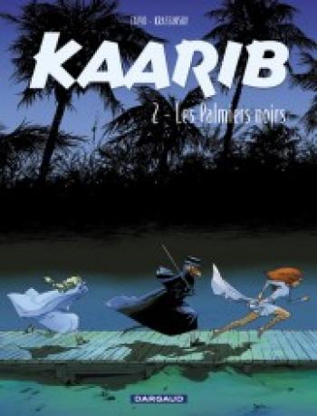 Couverture de l'album Kaarib - 2. Les Palmiers Noirs