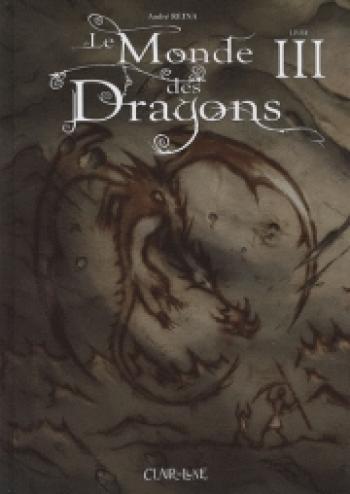 Couverture de l'album Le monde des dragons - 3. Tome 3