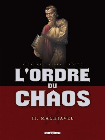 Couverture de l'album L'Ordre du chaos - 2. Machiavel