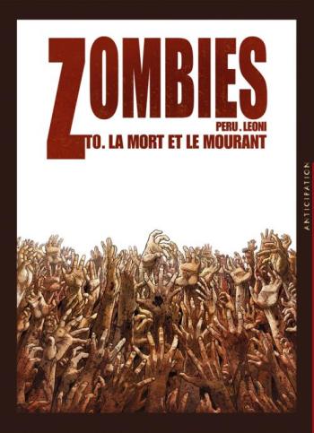 Couverture de l'album Zombies - 0. La Mort et le Mourant