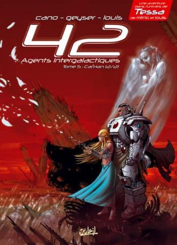 Couverture de l'album 42 Agents intergalactiques - 5. Cal'Han, Tome 2 : Âmes Soeurs
