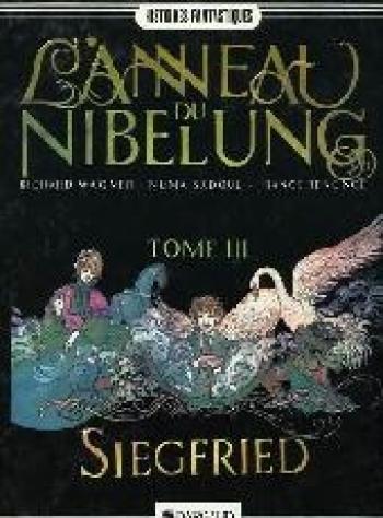 Couverture de l'album L'anneau du Nibelung - 3. Siegfried