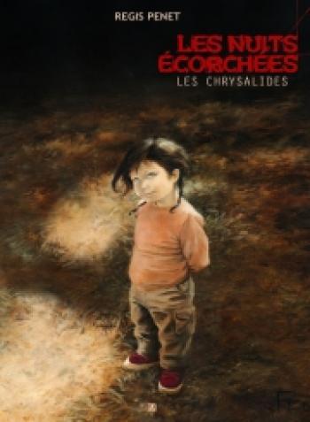 Couverture de l'album Les Nuits écorchées - 3. Les Chrysalides