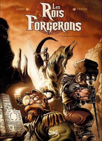 Couverture de l'album Les Rois Forgerons - 1. Le sceau de Karsac Um Rork