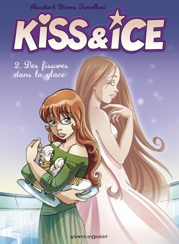 Couverture de l'album Kiss & Ice - 2. Des fissures dans la glace