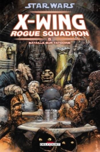 Couverture de l'album Star Wars - X-Wing Rogue Squadron - 5. Bataille sur Tatooine