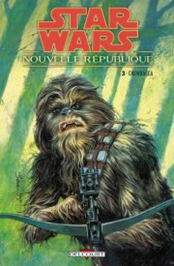 Couverture de l'album Star Wars - Nouvelle République - 3. Chewbacca