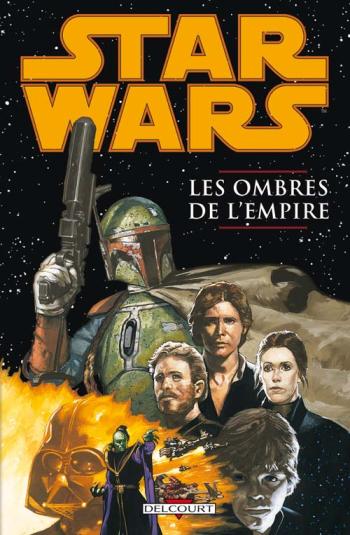 Couverture de l'album Star Wars - Les Ombres de l'empire - INT. Les Ombres de l'Empire I