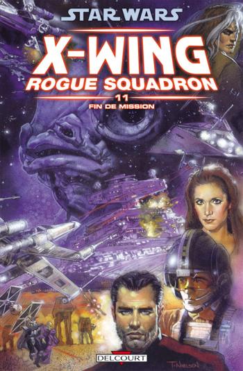 Couverture de l'album Star Wars - X-Wing Rogue Squadron - 11. Fin de Mission