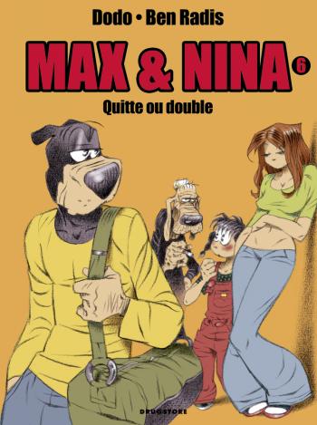 Couverture de l'album Max & Nina - 6. Quitte ou double