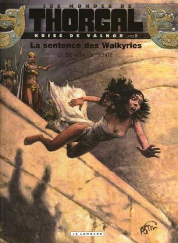 Couverture de l'album Les Mondes de Thorgal - Kriss de Valnor - 2. La Sentence des Walkyries