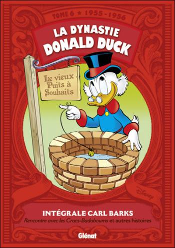 Couverture de l'album La Dynastie Donald Duck - Intégrale Carl Barks - 6. 1955-1956 - Rencontre avec les Cracs-badaboums et autres histoires