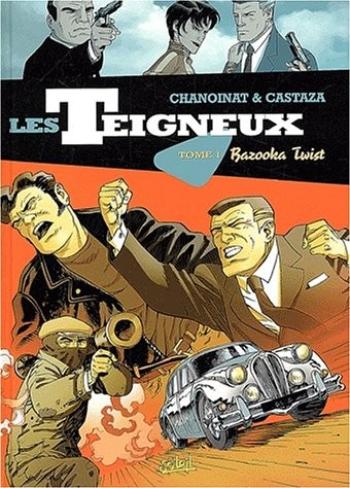 Couverture de l'album Les Teigneux - 1. Bazooka twist
