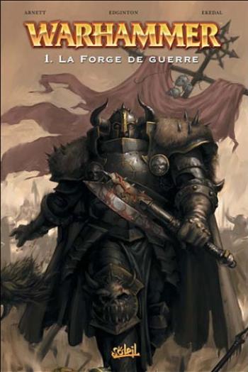 Couverture de l'album Warhammer - 1. La forge de guerre
