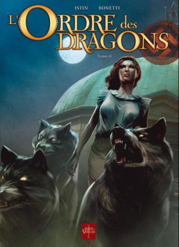Couverture de l'album L'ordre des dragons - 0. L'Ordre des dragons
