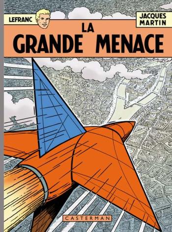 Couverture de l'album Lefranc - 1. La Grande Menace