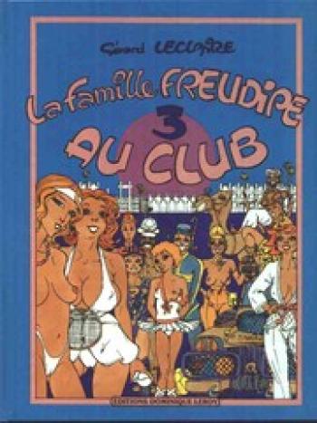 Couverture de l'album La Famille Freudipe - 3. La famille Freudipe au club