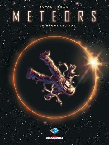 Couverture de l'album Meteors - 1. Le règne digital