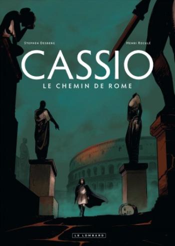 Couverture de l'album Cassio - 5. Le Chemin de Rome