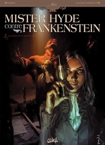 Couverture de l'album Mister Hyde contre Frankenstein - 2. La chute de la maison Jekyll