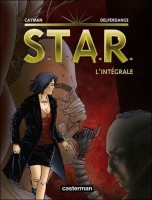 S.T.A.R. INT. Intégrale S.T.A.R., Tomes 1 à 5