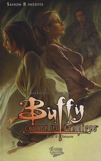 Couverture de l'album Buffy contre les vampires (Saison 8) - 6. Retraite