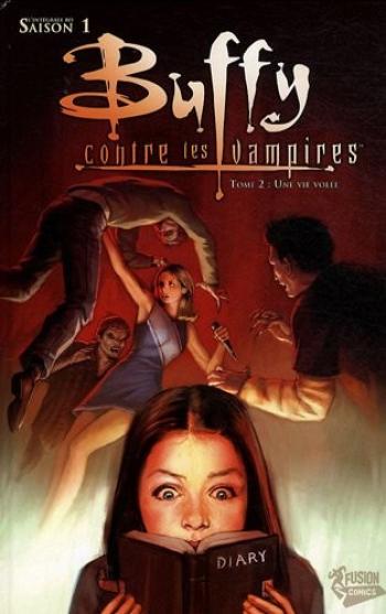 Couverture de l'album Buffy contre les vampires (Saisons 1 à 4) - 2. Saison 1 - Une vie volée