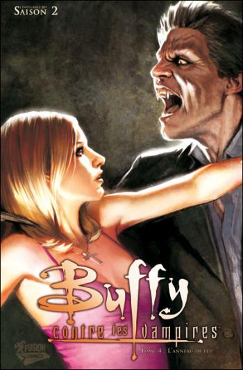 Couverture de l'album Buffy contre les vampires (Saisons 1 à 4) - 4. Saison 2 - L'Anneau de feu