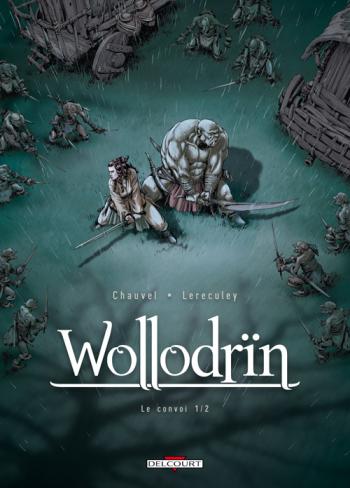Couverture de l'album Wollodrïn - 3. Le Convoi 1/2