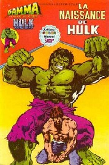 Couverture de l'album Hulk (3ème série - Aredit Gamma) - 1. La naissance de Hulk